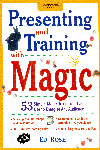 Edwin Rose - Presenting and Training With Magic